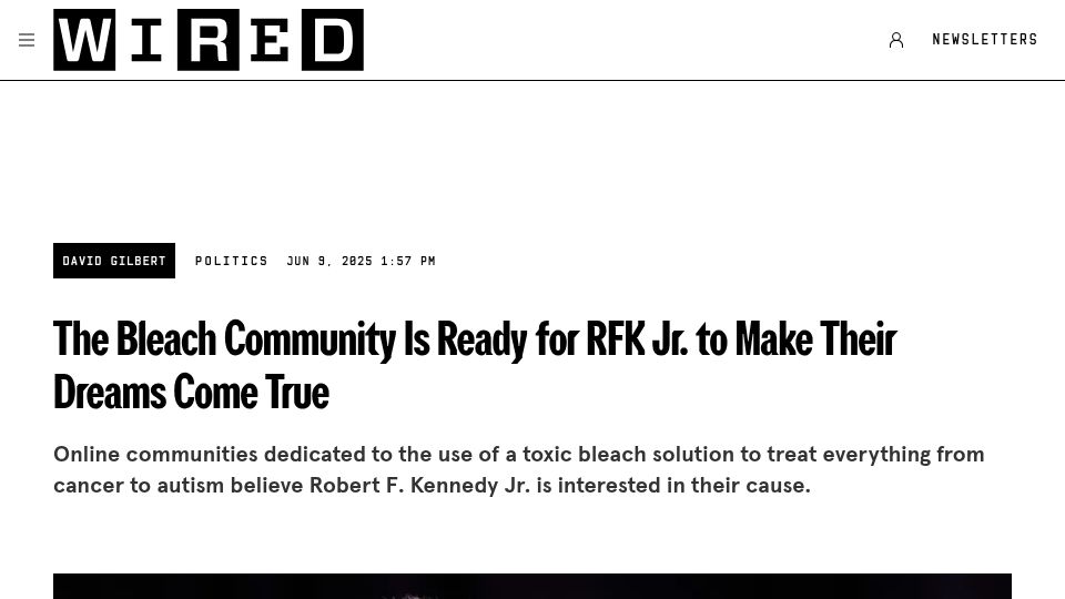 Screenshot of wired.com: The Bleach Community Is Ready for RFK Jr. To Make Their Dreams Come True