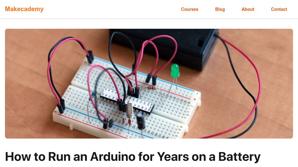 Screenshot of makecademy.com: How to run an Arduino for years on a battery (2021)