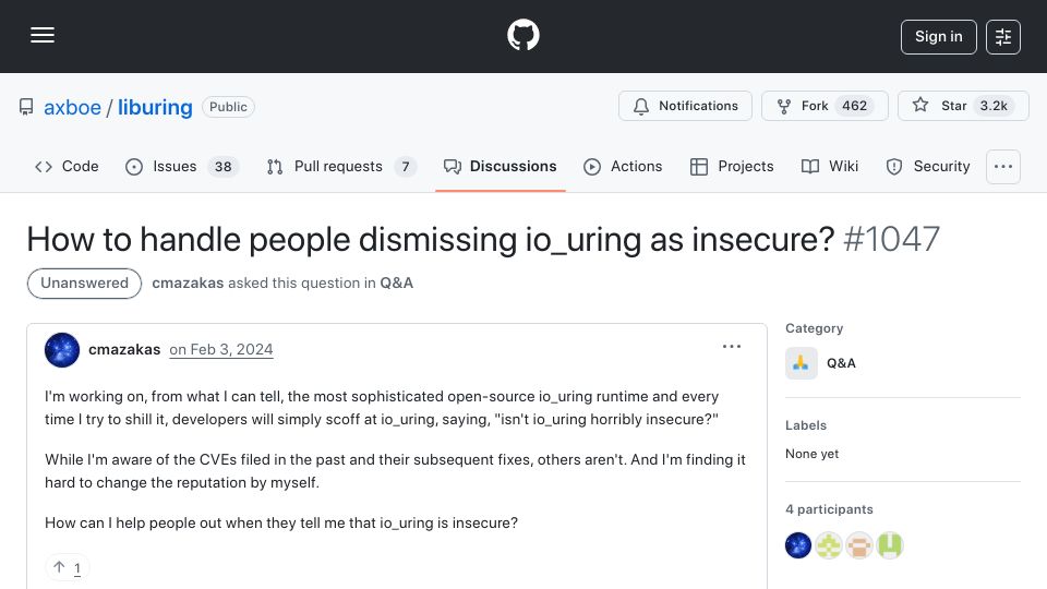 Screenshot of github.com: How to handle people dismissing io_uring as insecure? (2024)
