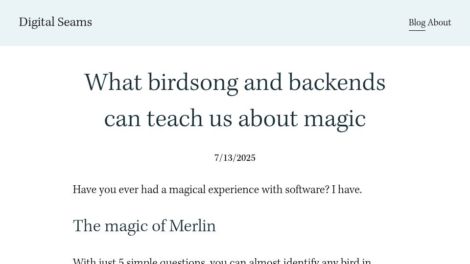 Screenshot of digitalseams.com: What birdsong and back ends can teach us about magic