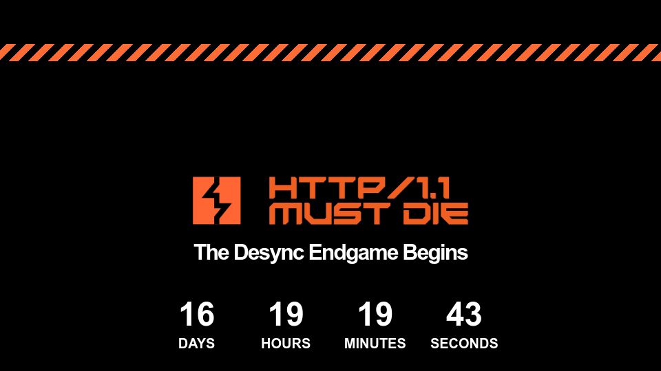 Screenshot of http1mustdie.com: HTTP/1.1 Must Die – The Desync Endgame Begins