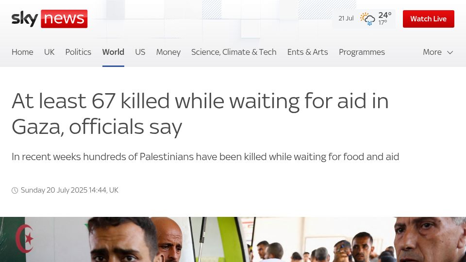 Screenshot of news.sky.com: At least 67 killed while waiting for aid in Gaza, officials say
