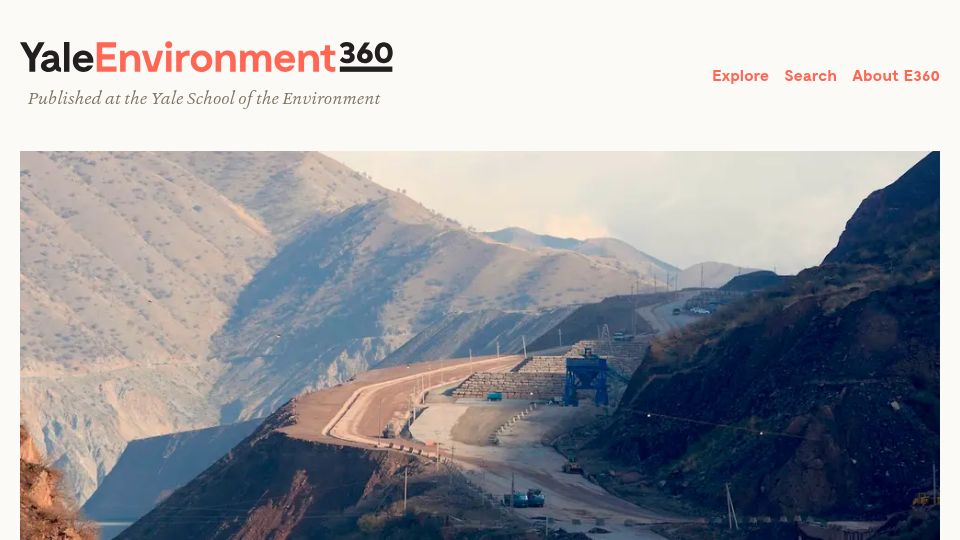 Screenshot of e360.yale.edu: In a major reversal, the world bank is backing mega dams (2024)