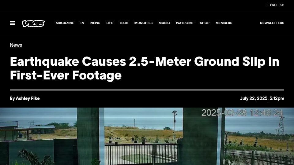 Screenshot of vice.com: Earthquake Causes 2.5-Meter Ground Slip in First-Ever Footage
