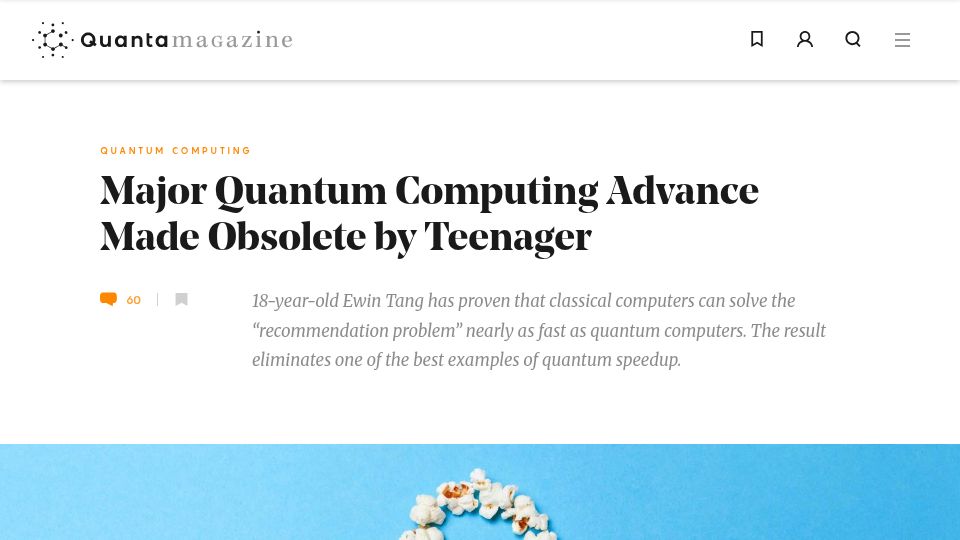 Screenshot of quantamagazine.org: Major quantum computing advance made obsolete by teenager (2018)