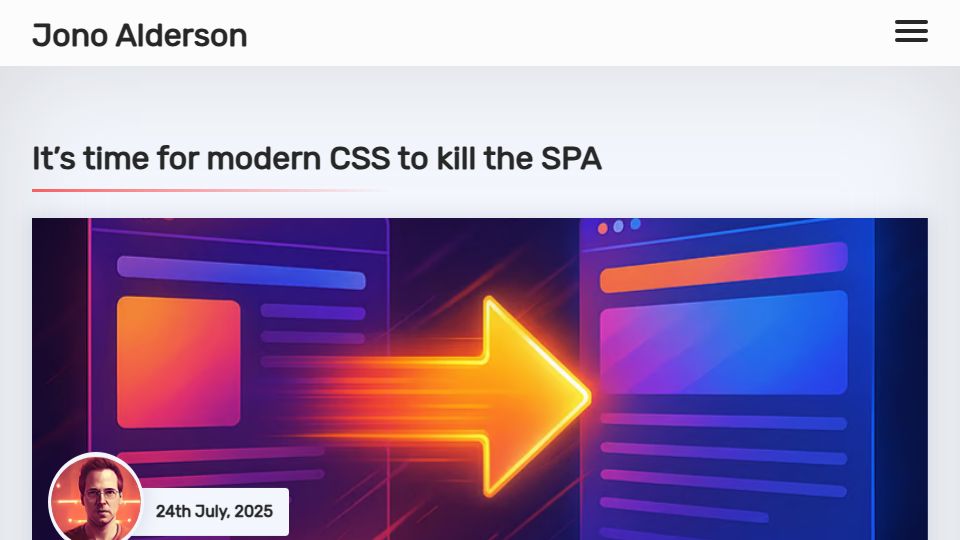 Screenshot of jonoalderson.com: It's time for modern CSS to kill the SPA