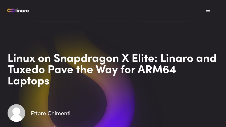 Screenshot of linaro.org: Linux on Snapdragon X Elite: Linaro and Tuxedo Pave the Way for ARM64 Laptops