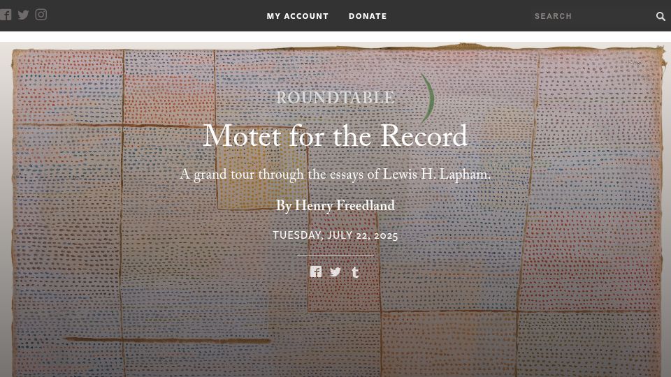 Screenshot of laphamsquarterly.org: A grand tour through the essays of Lewis H. Lapham
