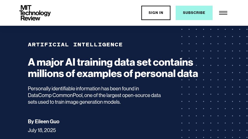 Screenshot of technologyreview.com: A major AI training data set contains millions of examples of personal data