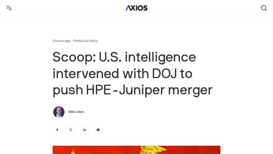 Screenshot of axios.com: U.S. intelligence intervened with DOJ to push HPE-Juniper merger