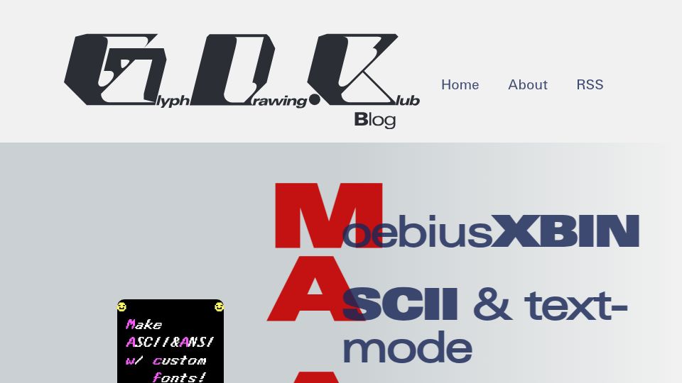 Screenshot of blog.glyphdrawing.club: Show HN: MoebiusXBIN – ASCII and text-mode art editor with custom font support