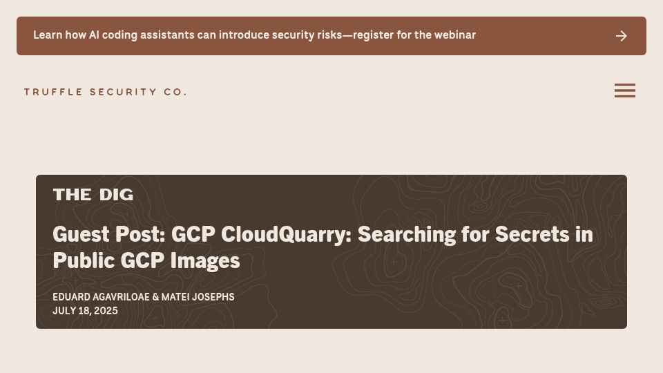 Screenshot of trufflesecurity.com: GCP CloudQuarry: Searching for Secrets in Public GCP Images