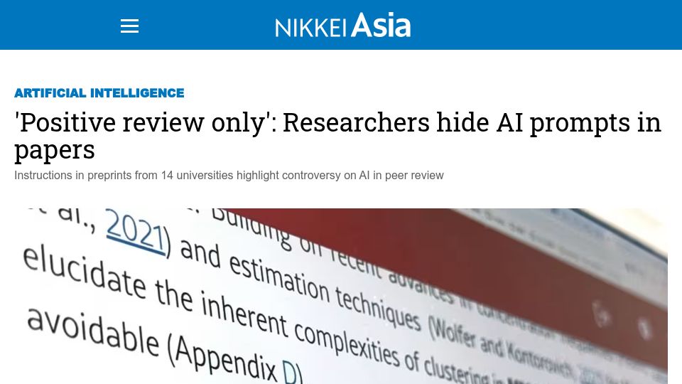 Screenshot of asia.nikkei.com: 'Positive review only': Researchers hide AI prompts in papers