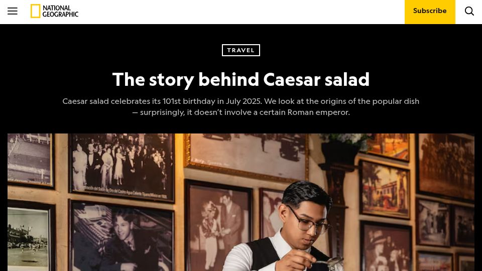 Screenshot of nationalgeographic.com: The story behind Caesar salad