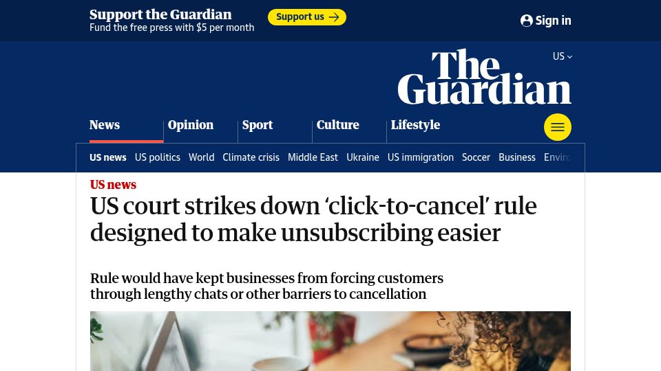 Screenshot of theguardian.com: US court strikes down 'click-to-cancel' rule designed to make unsubscribing easy
