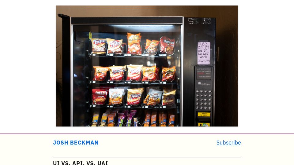 Screenshot of joshbeckman.org: UI vs. API. vs. UAI