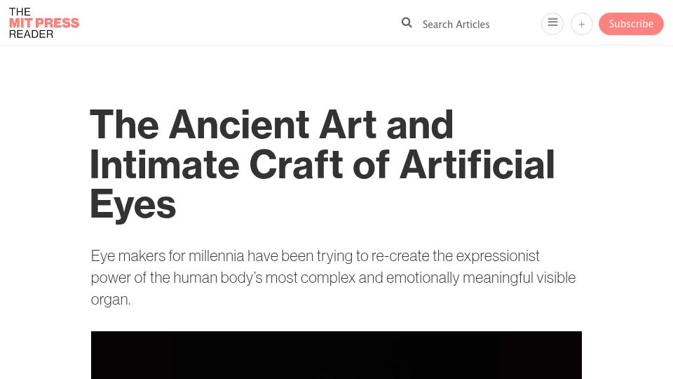 Screenshot of thereader.mitpress.mit.edu: The Ancient Art and Intimate Craft of Artificial Eyes