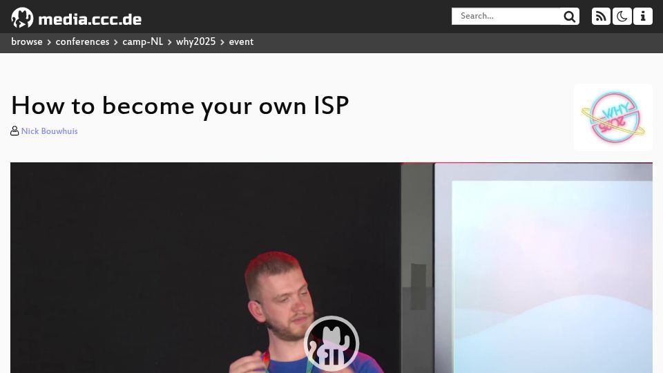 Screenshot of media.ccc.de: WHY2025: How to become your own ISP [video]