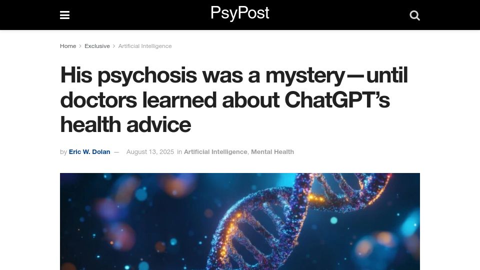 Screenshot of psypost.org: His psychosis was a mystery–until doctors learned about ChatGPT's health advice