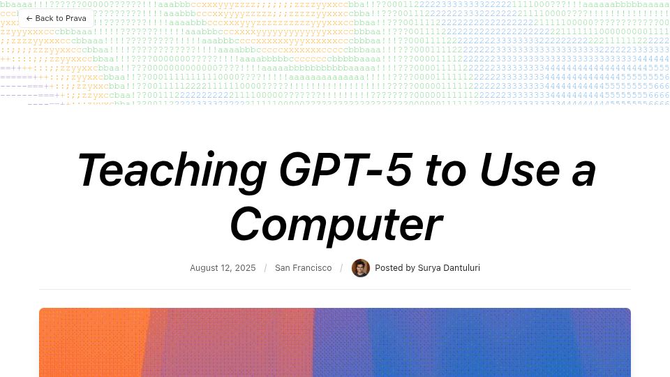 Screenshot of prava.co: Teaching GPT-5 to Use a Computer