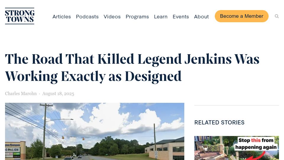 Screenshot of strongtowns.org: The Road That Killed Legend Jenkins Was Working as Designed