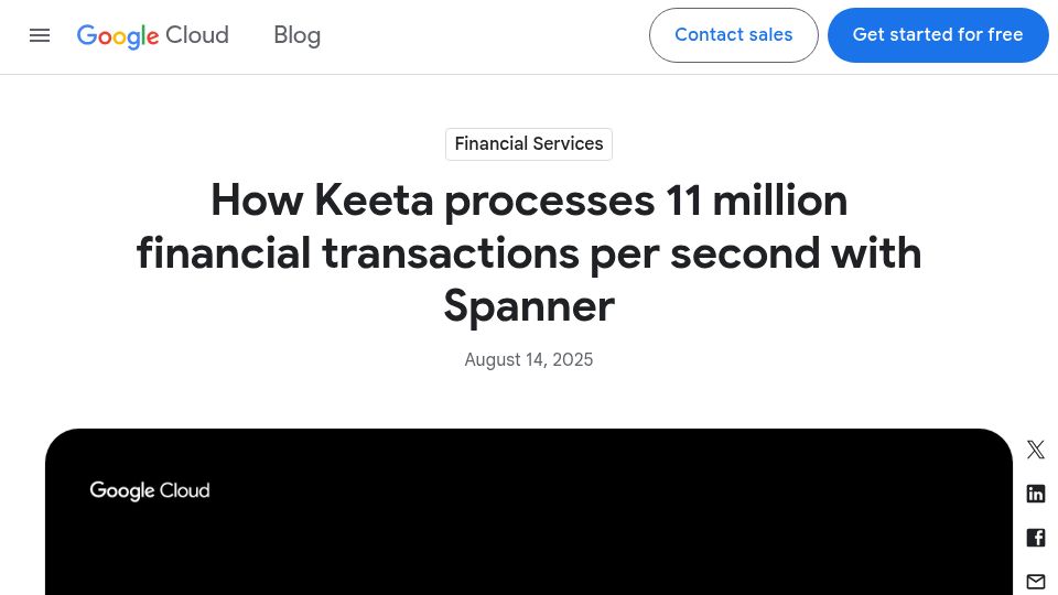 Screenshot of cloud.google.com: How Keeta processes 11M financial transactions per second with Spanner