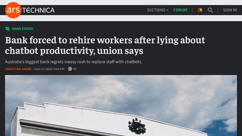 Screenshot of arstechnica.com: Bank forced to rehire workers after lying about chatbot productivity, union says