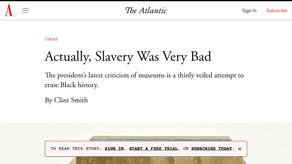 Screenshot of theatlantic.com: Actually, Slavery Was Very Bad