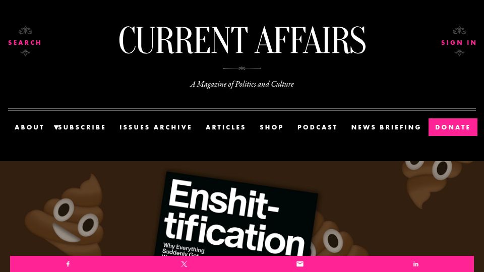 Screenshot of currentaffairs.org: Why the Internet Is Turning to Shit