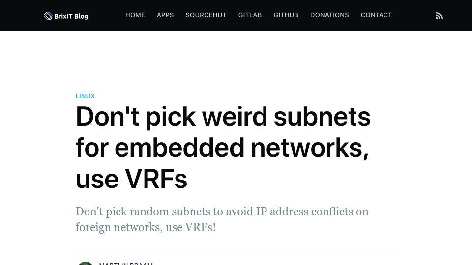 Screenshot of blog.brixit.nl: Don't pick weird subnets for embedded networks, use VRFs