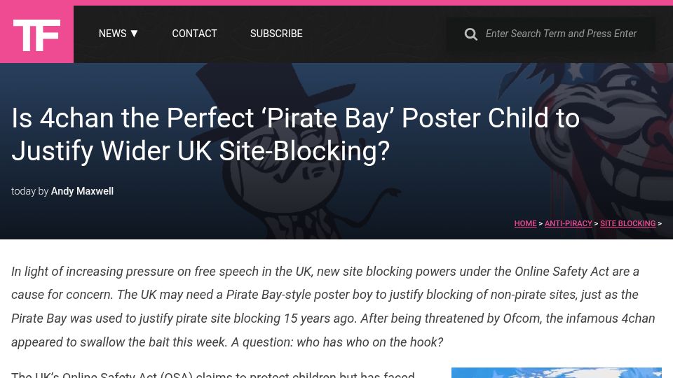 Screenshot of torrentfreak.com: Is 4chan the perfect Pirate Bay poster child to justify wider UK site-blocking?
