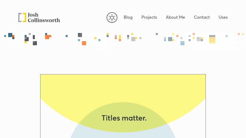Screenshot of joshcollinsworth.com: Titles matter