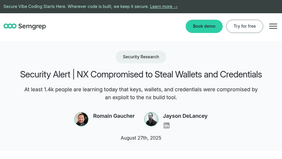 Screenshot of semgrep.dev: Nx compromised: malware uses Claude code CLI to explore the filesystem