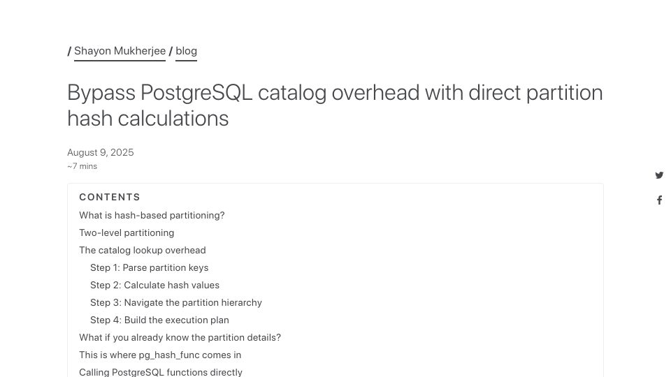 Screenshot of shayon.dev: Bypass PostgreSQL catalog overhead with direct partition hash calculations
