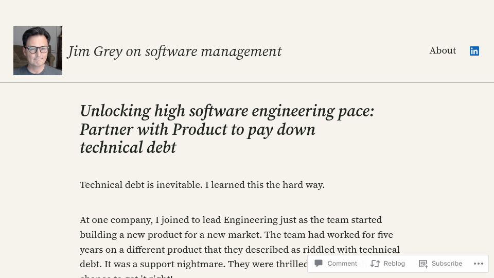 Screenshot of dev.jimgrey.net: Partner with Product to pay down technical debt