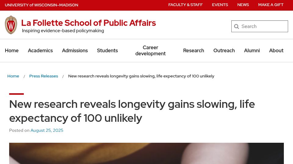 Screenshot of lafollette.wisc.edu: New research reveals longevity gains slowing, life expectancy of 100 unlikely