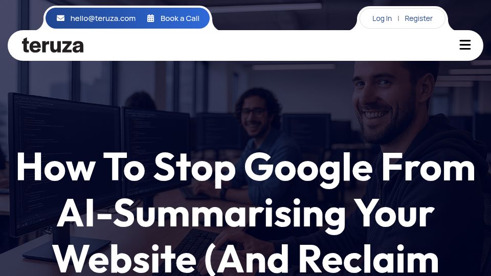 Screenshot of teruza.com: How to stop Google from AI-summarising your website