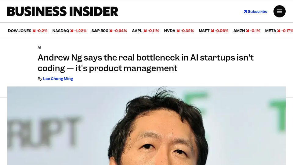 Screenshot of businessinsider.com: Andrew Ng says bottleneck in AI startups isn't coding – it's product management