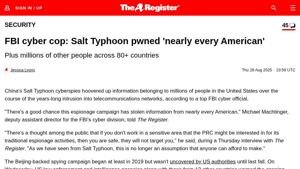 Screenshot of theregister.com: FBI cyber cop: Salt Typhoon pwned 'nearly every American'