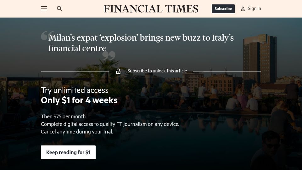 Screenshot of ft.com: Milan's expat 'explosion' brings new buzz to Italy's financial centre