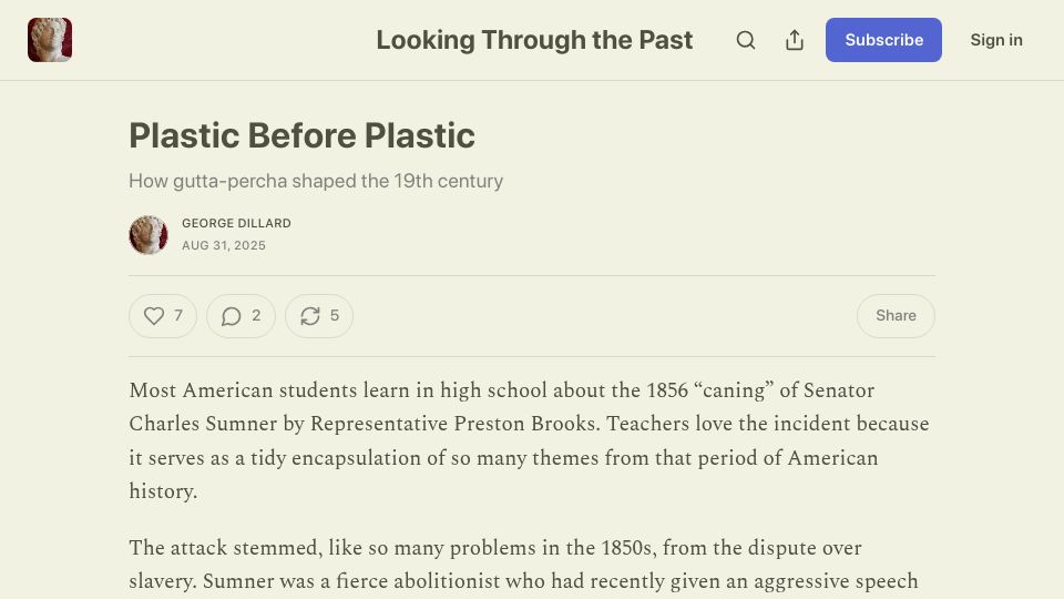 Screenshot of worldhistory.substack.com: Plastic Before Plastic: How gutta-percha shaped the 19th century