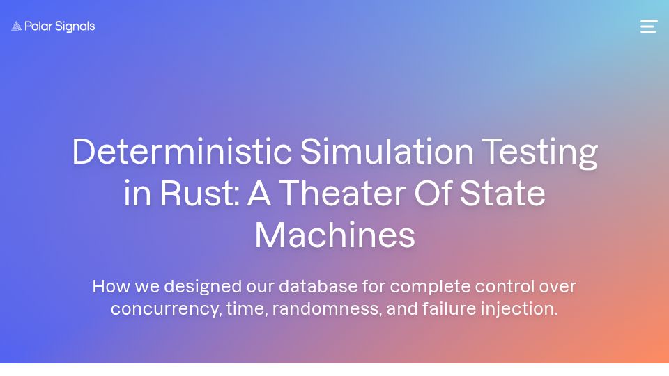 Screenshot of polarsignals.com: Deterministic Simulation Testing in Rust: A Theater of State Machines