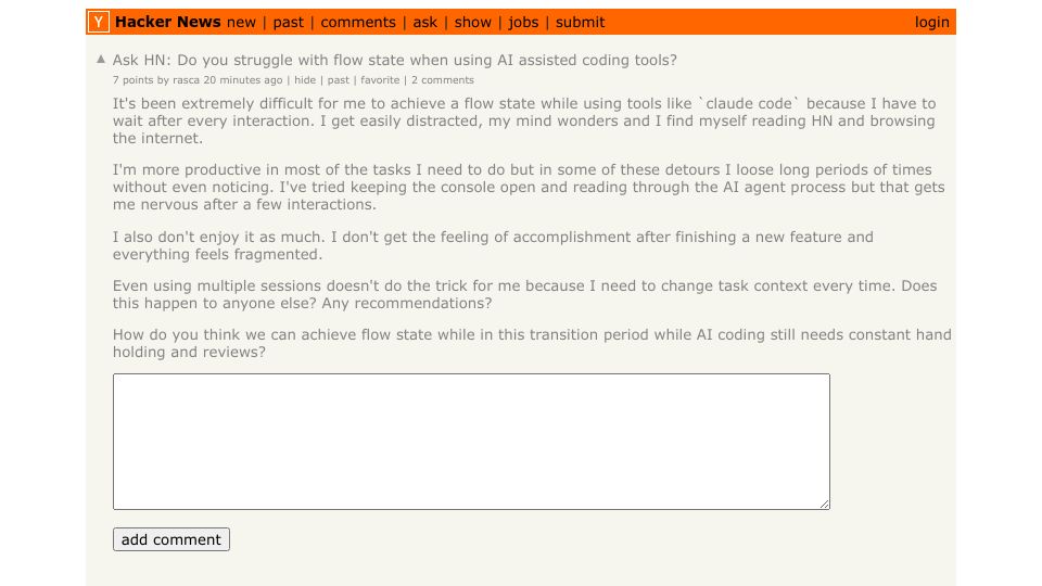 Screenshot of Hacker News post: Ask HN: Do you struggle with flow state when using AI assisted coding tools?