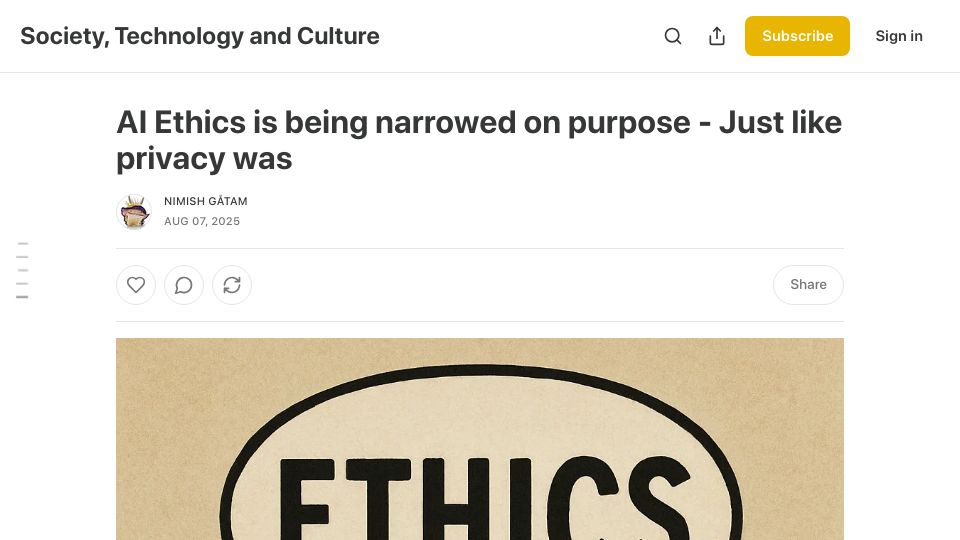 Screenshot of nimishg.substack.com: AI Ethics is being narrowed on purpose, like privacy was
