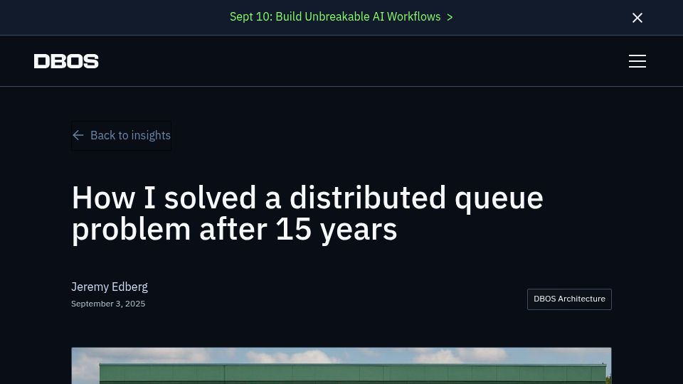 Screenshot of dbos.dev: I solved a distributed queue problem after 15 years