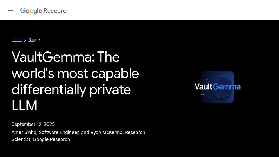 Screenshot of research.google: VaultGemma: The most capable differentially private LLM