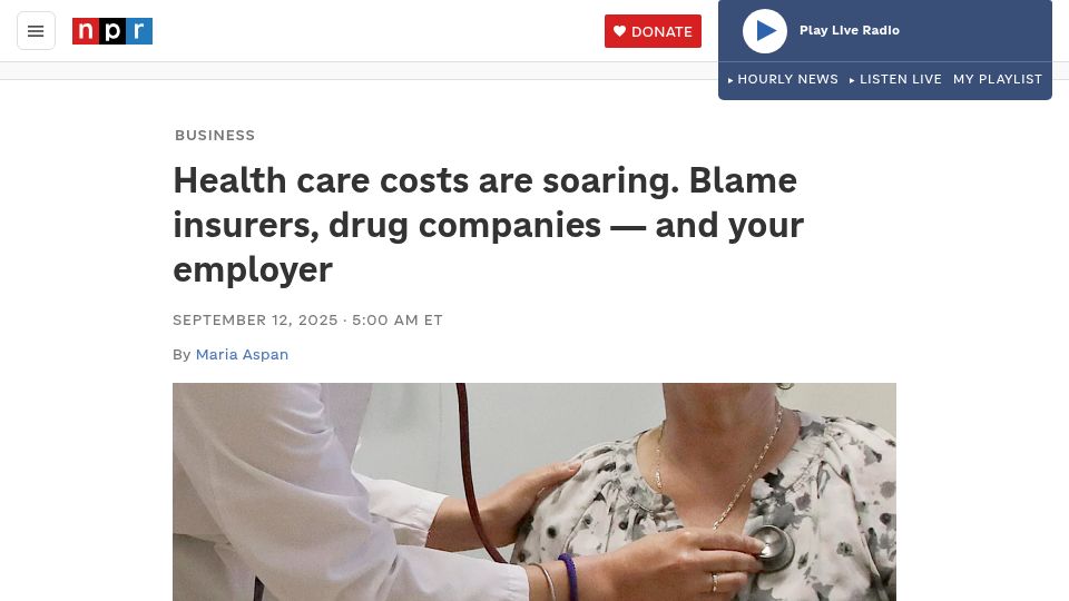 Screenshot of npr.org: Health care costs are soaring. Blame insurers, drug companies and your employer