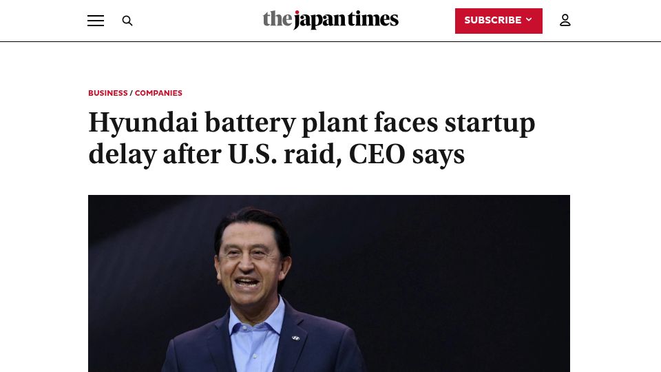 Screenshot of japantimes.co.jp: Hyundai battery plant faces startup delay after US immigration raid, CEO says