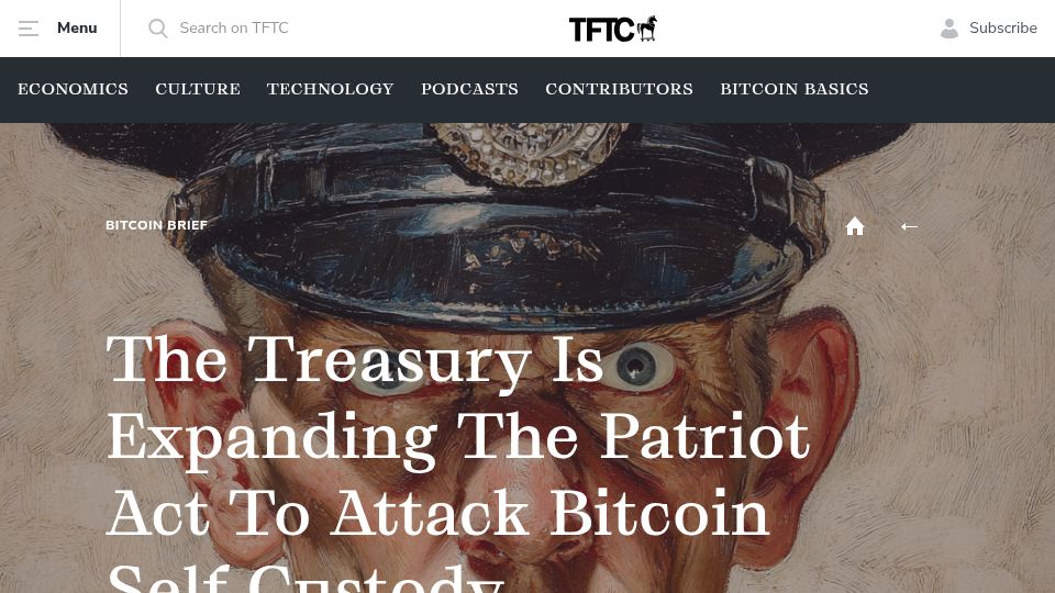 Screenshot of tftc.io: The treasury is expanding the Patriot Act to attack Bitcoin self custody