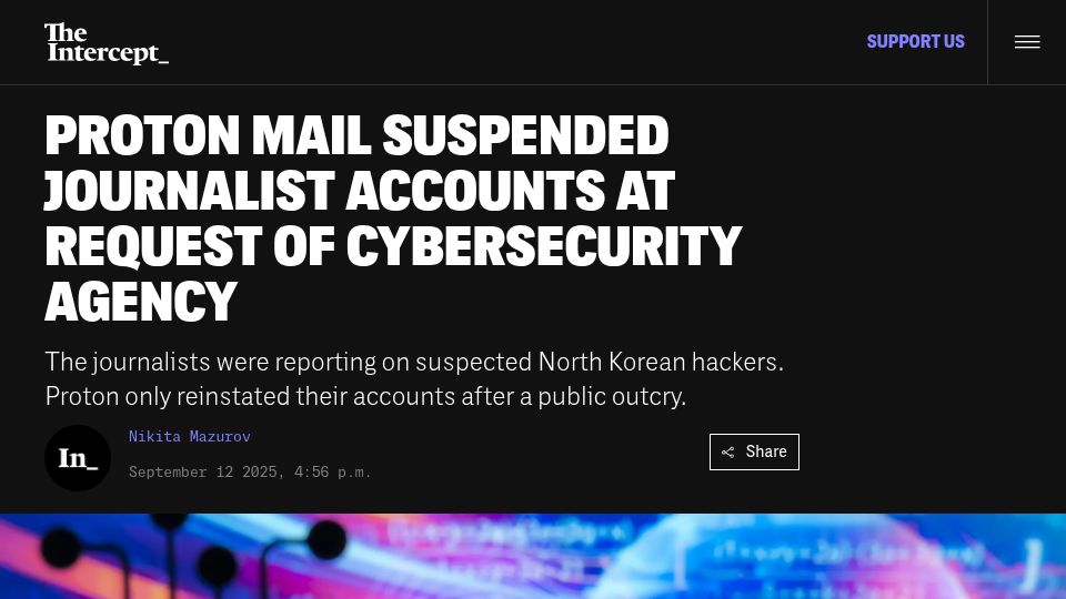 Screenshot of theintercept.com: Proton Mail suspended journalist accounts at request of cybersecurity agency